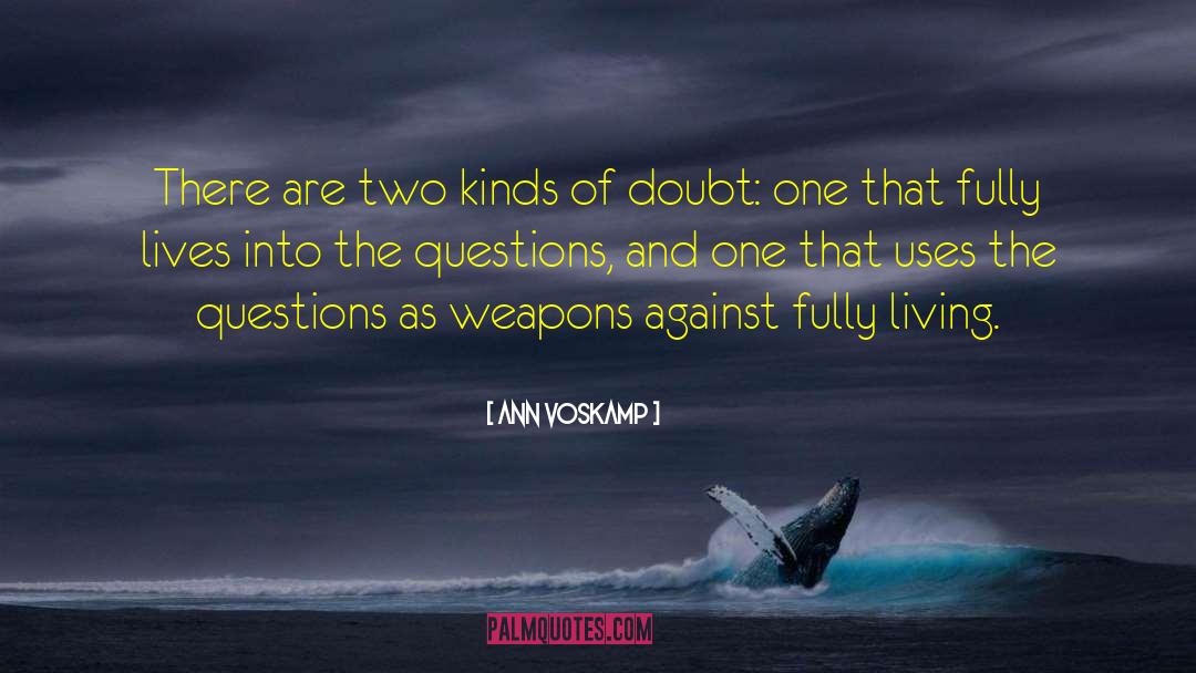 Hashashin Weapons quotes by Ann Voskamp