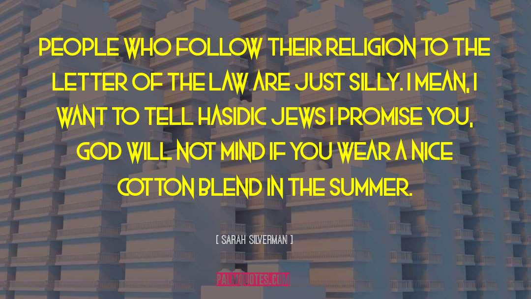 Hasidic quotes by Sarah Silverman