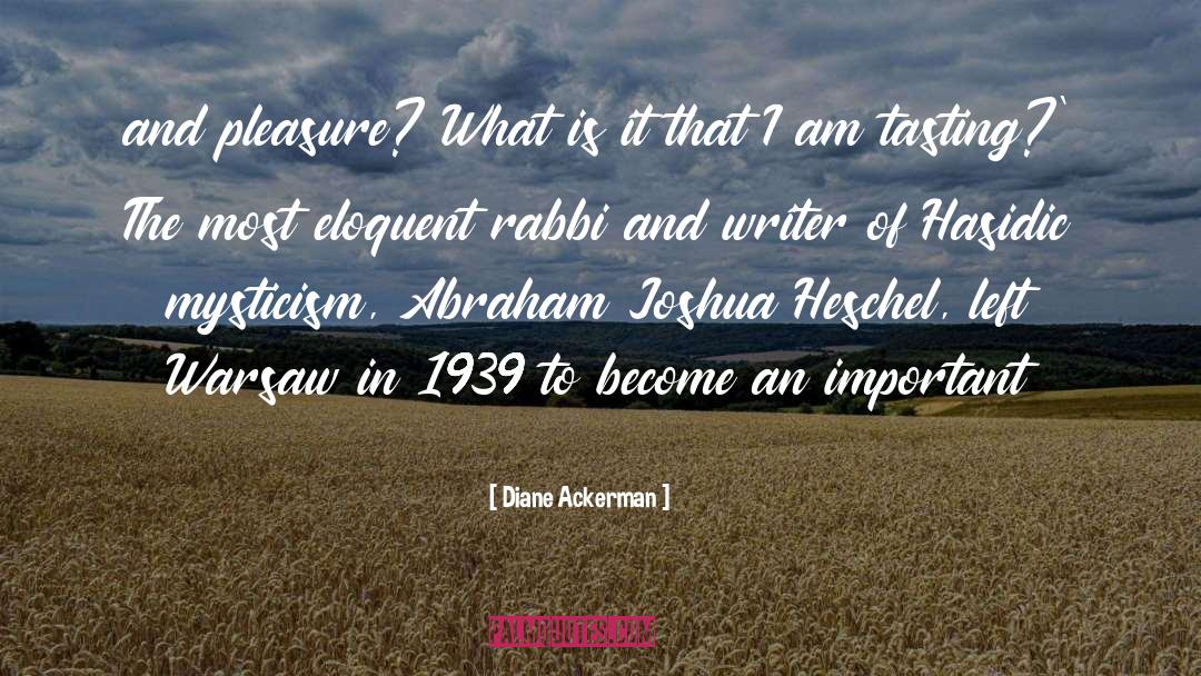 Hasidic quotes by Diane Ackerman