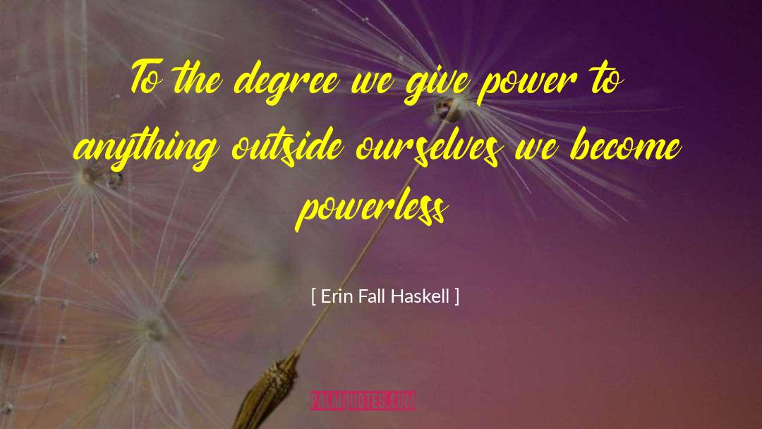 Haskell quotes by Erin Fall Haskell