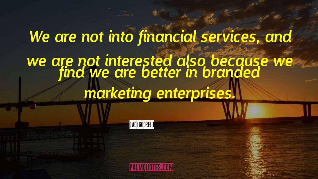 Haslup Enterprises quotes by Adi Godrej