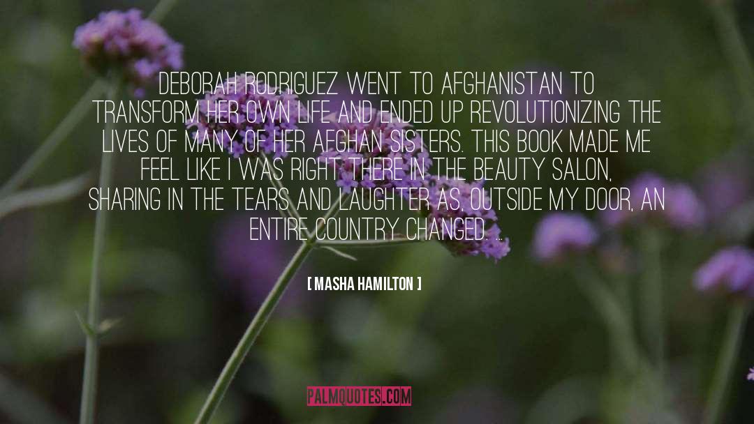 Hasnas Afghan quotes by Masha Hamilton
