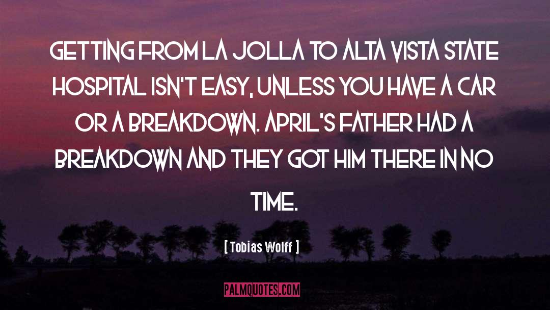 Hasta La Vista Baby quotes by Tobias Wolff