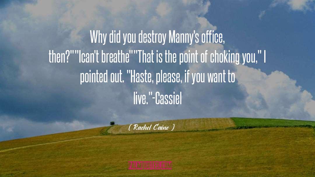 Haste quotes by Rachel Caine