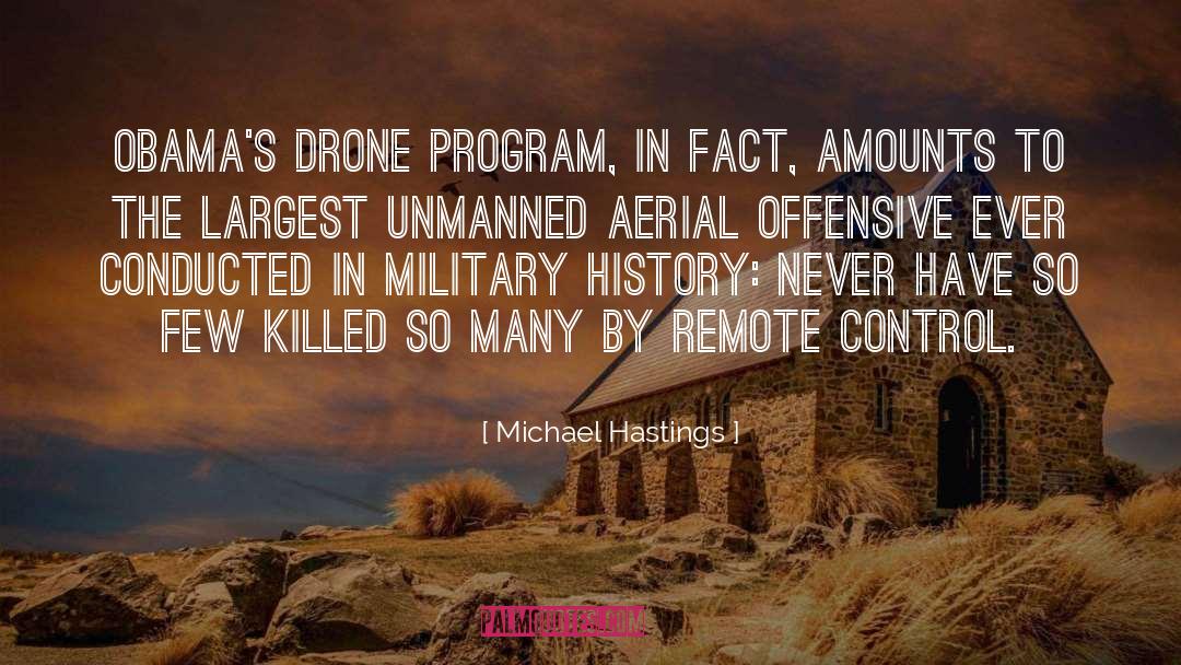 Hastings quotes by Michael Hastings