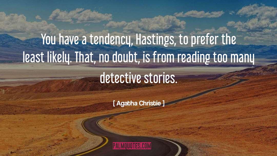 Hastings quotes by Agatha Christie