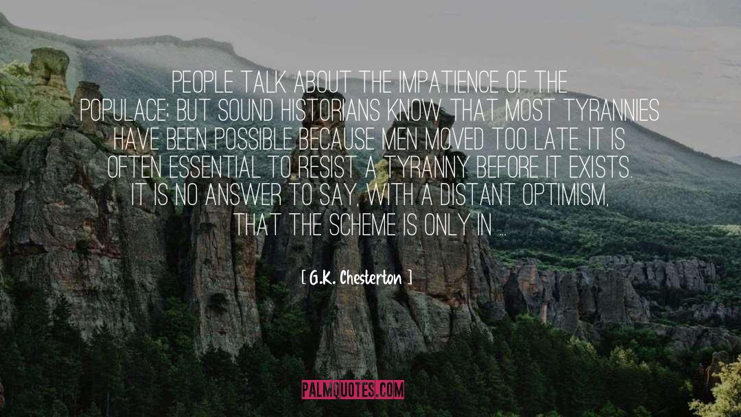 Hatchet quotes by G.K. Chesterton