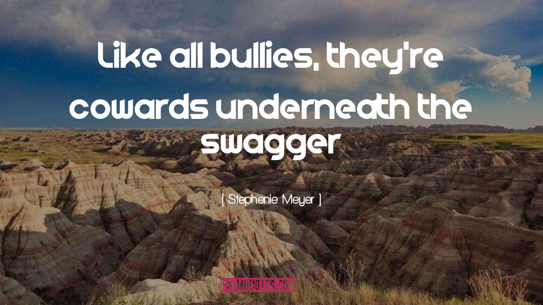 Hate Bullies quotes by Stephenie Meyer