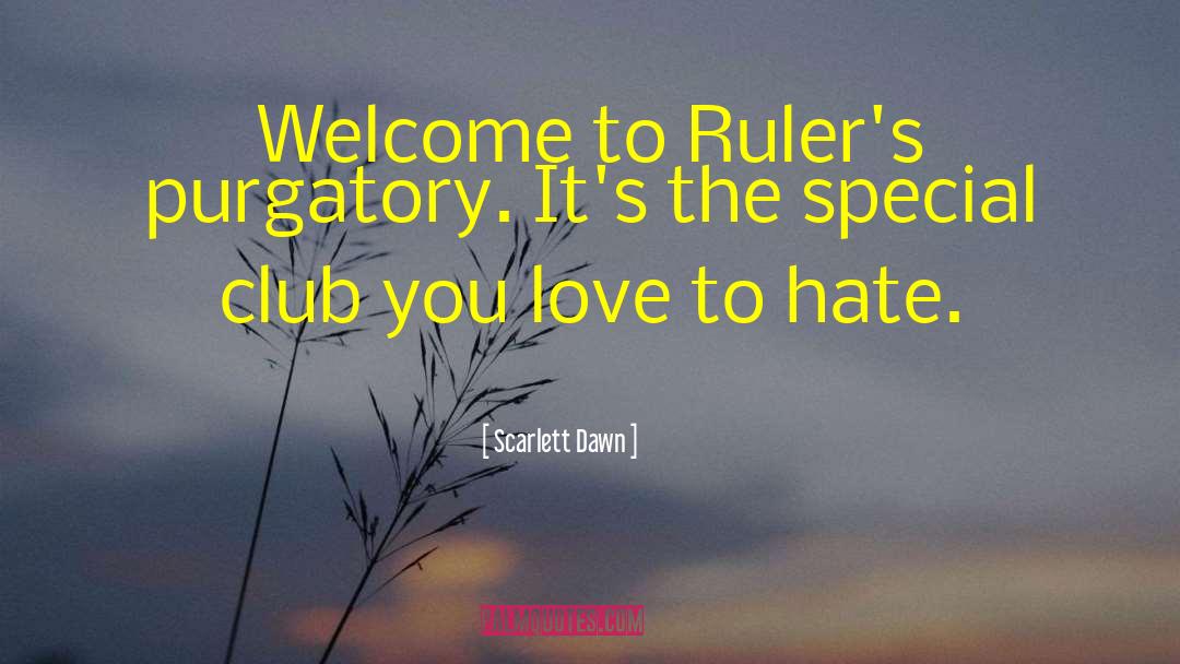 Hate Campaign quotes by Scarlett Dawn