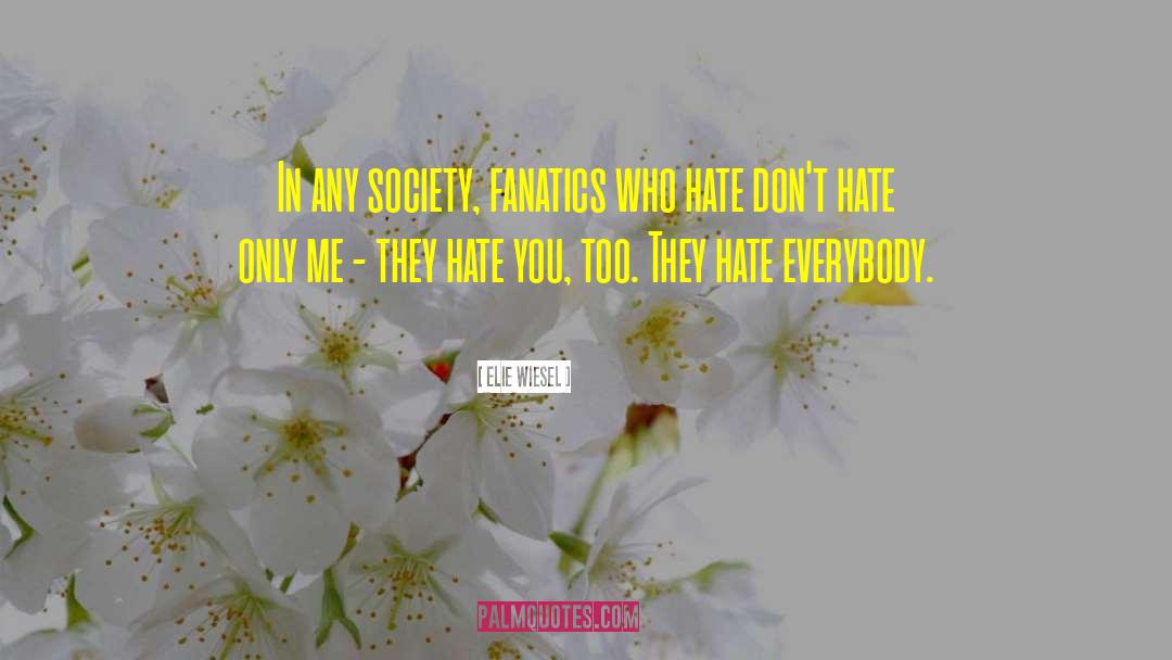 Hate Cardio quotes by Elie Wiesel
