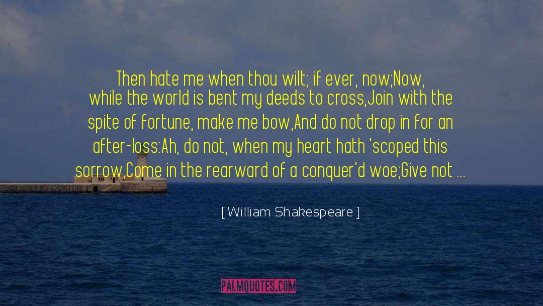 Hate Churches quotes by William Shakespeare