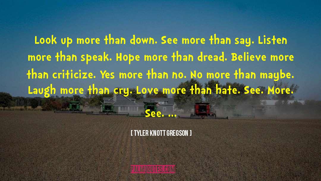 Hate Crime quotes by Tyler Knott Gregson