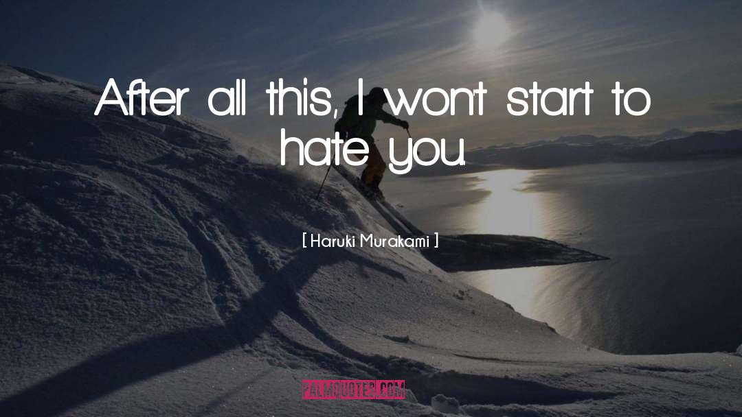 Hate Crime quotes by Haruki Murakami