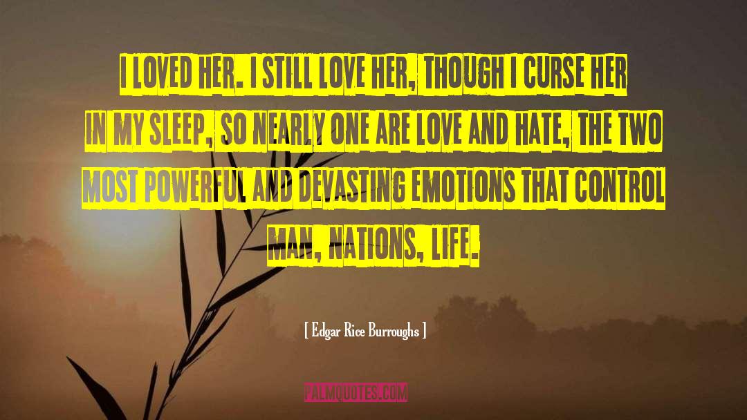 Hate Emotions quotes by Edgar Rice Burroughs
