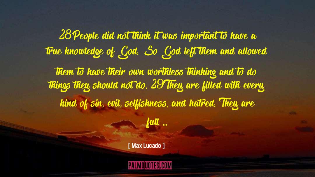 Hate God quotes by Max Lucado