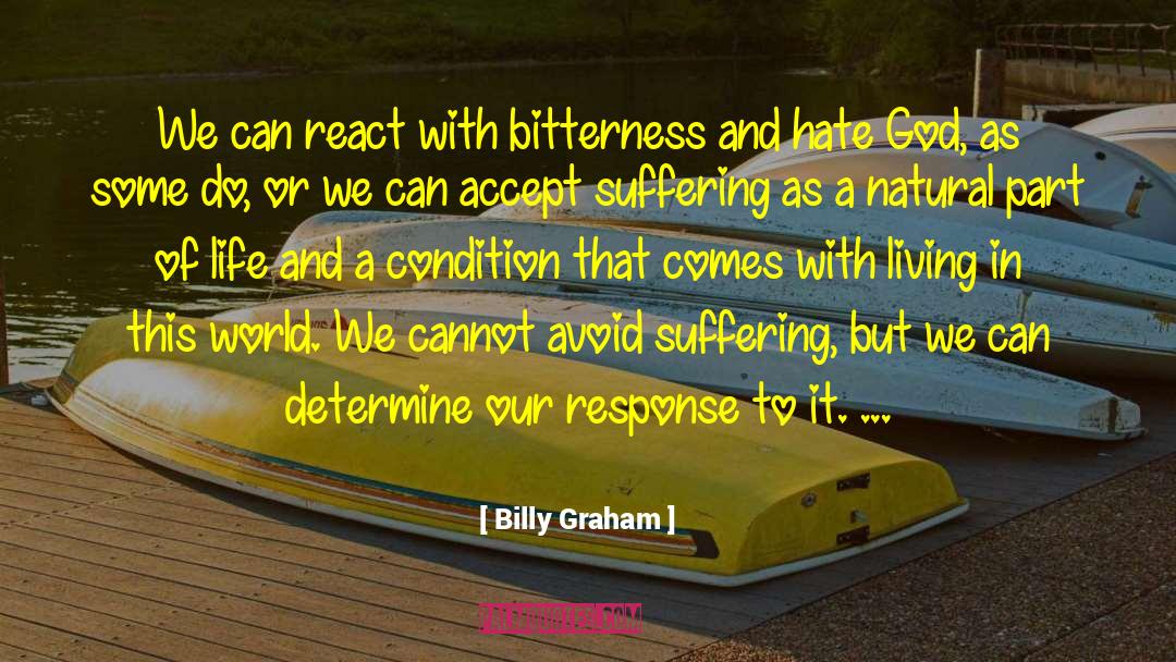 Hate God quotes by Billy Graham
