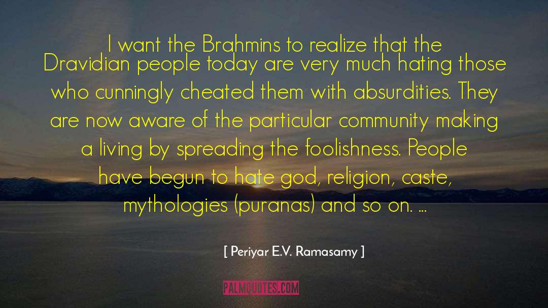 Hate God quotes by Periyar E.V. Ramasamy