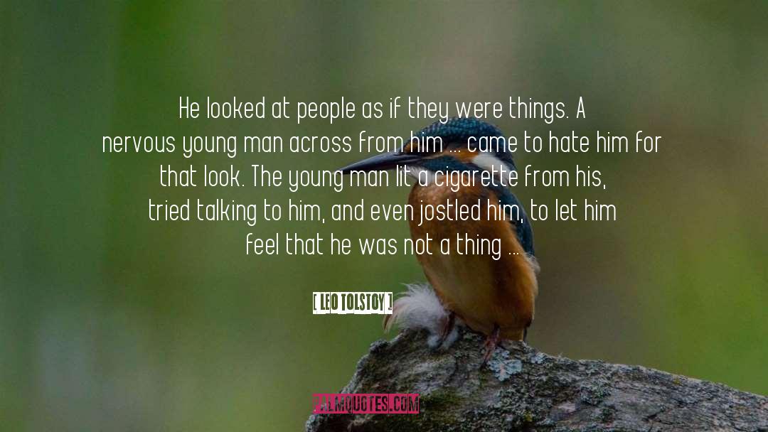 Hate Him quotes by Leo Tolstoy