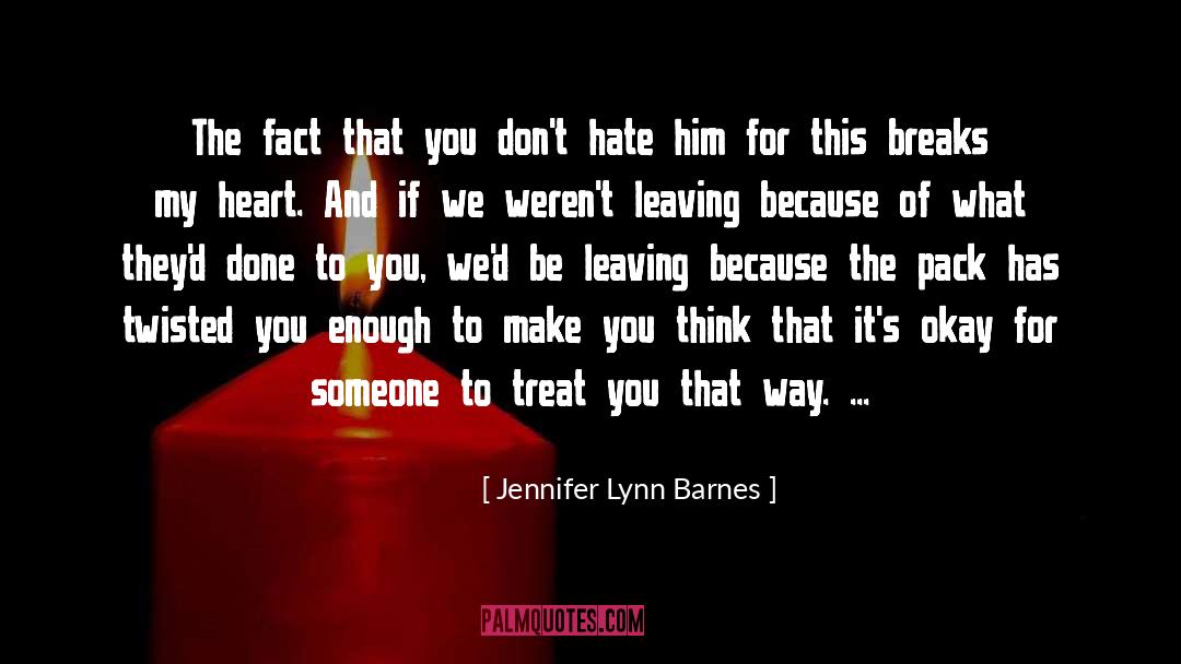 Hate Him quotes by Jennifer Lynn Barnes