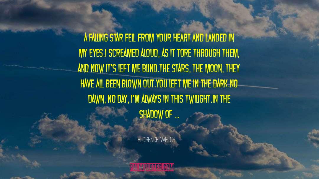 Hate In Your Heart quotes by Florence Welch