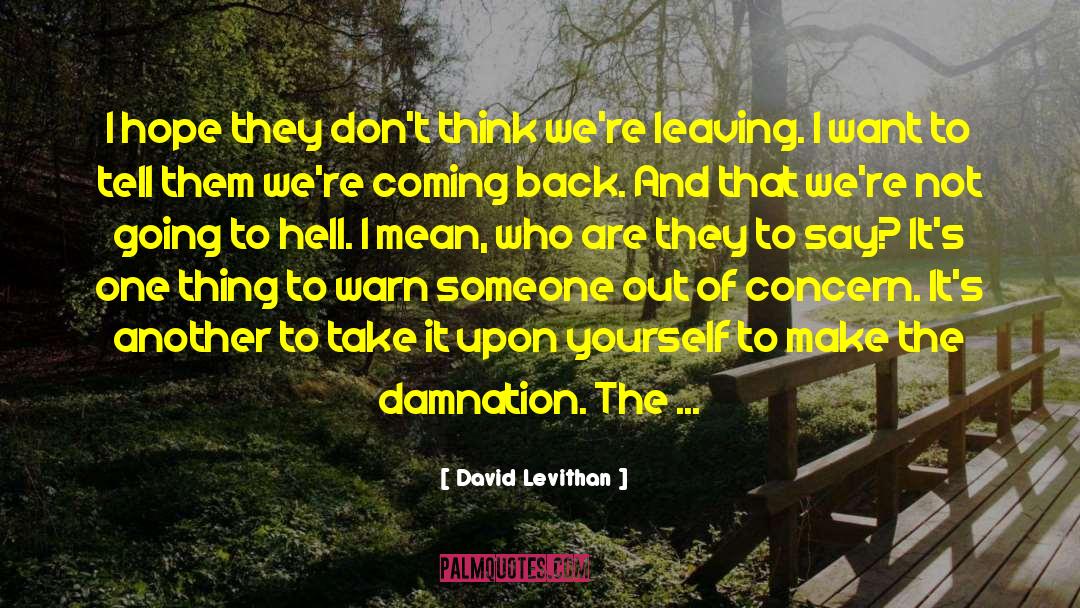 Hate Leaving You quotes by David Levithan