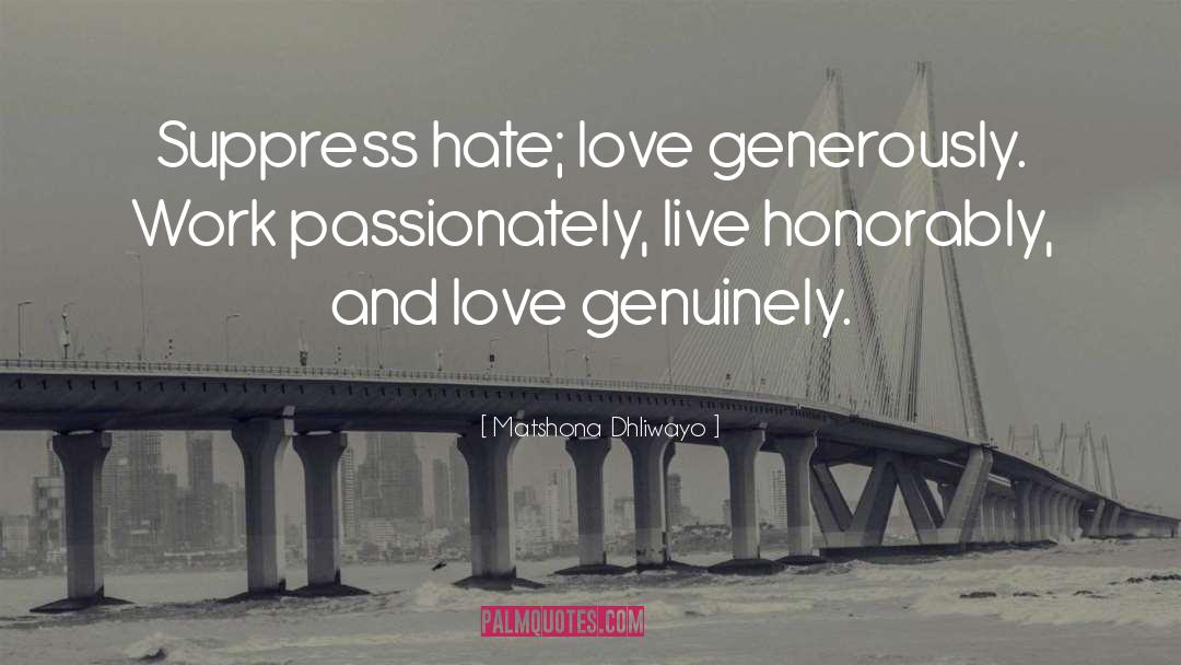 Hate Love quotes by Matshona Dhliwayo