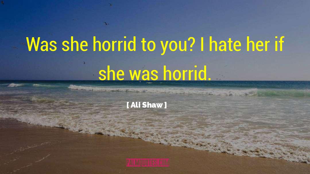 Hate Mail quotes by Ali Shaw