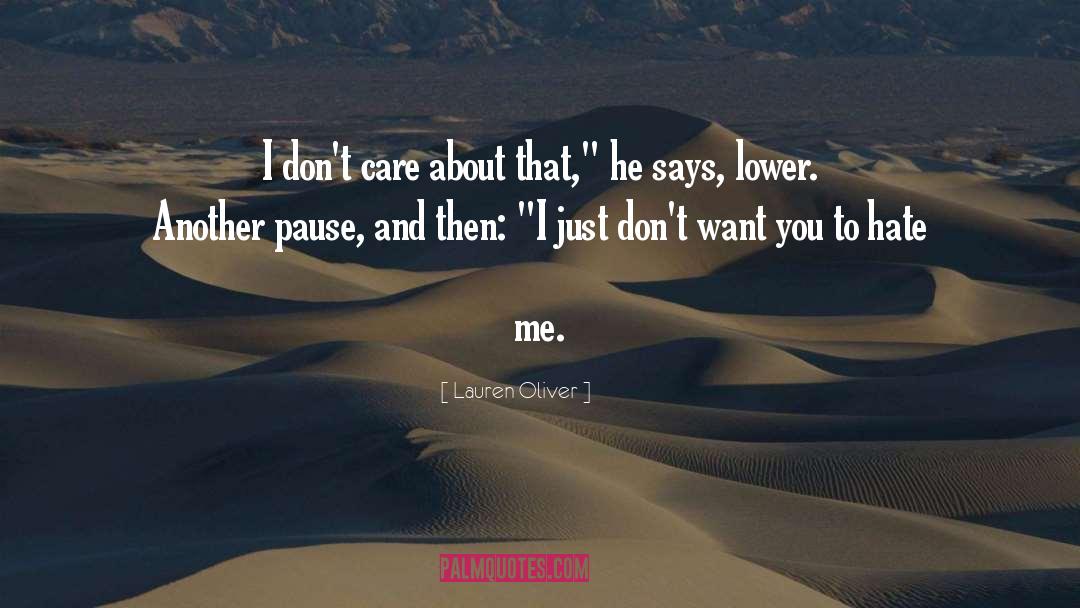 Hate Me quotes by Lauren Oliver