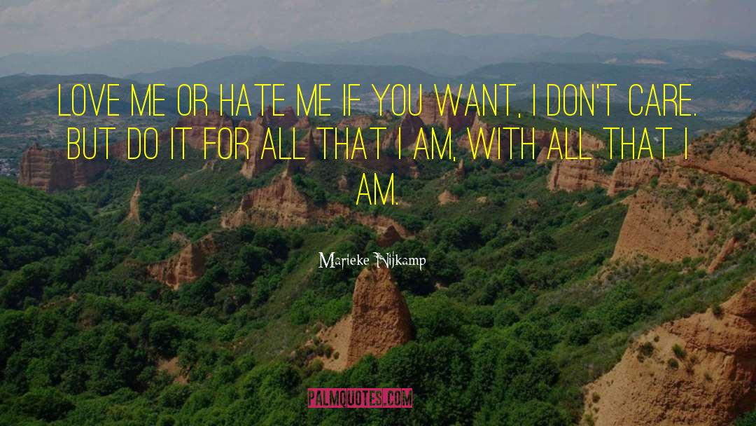 Hate Me quotes by Marieke Nijkamp