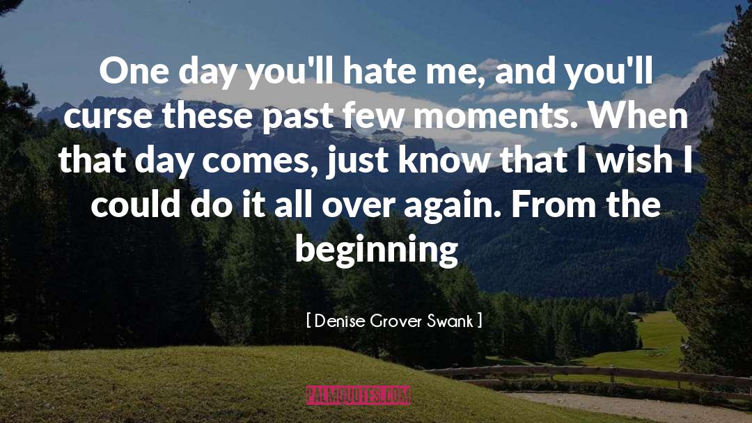 Hate Me quotes by Denise Grover Swank
