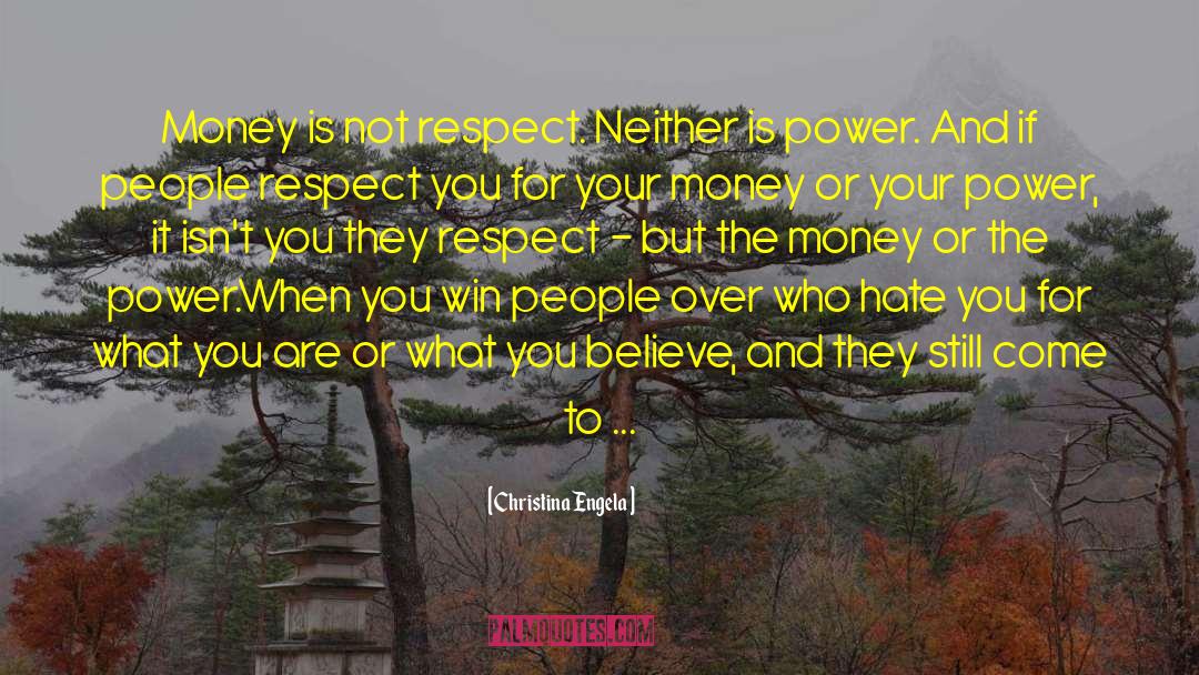 Hate Money quotes by Christina Engela