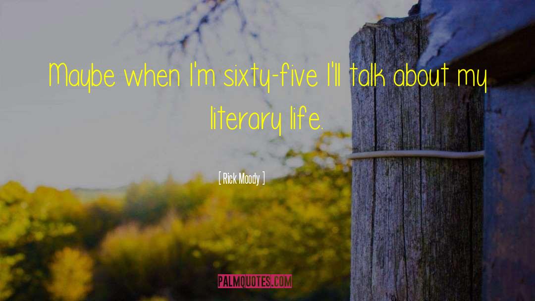 Hate My Life quotes by Rick Moody