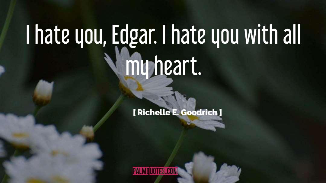 Hate My Neighbor quotes by Richelle E. Goodrich