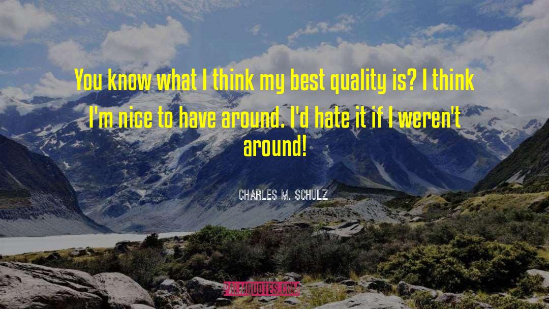 Hate My Neighbor quotes by Charles M. Schulz
