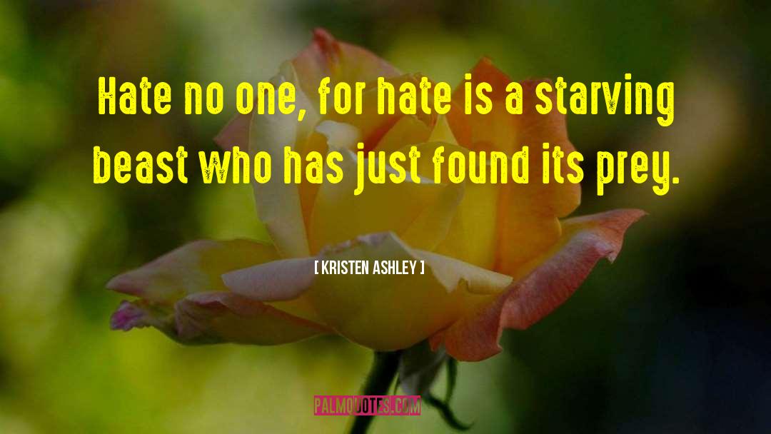 Hate No One quotes by Kristen Ashley