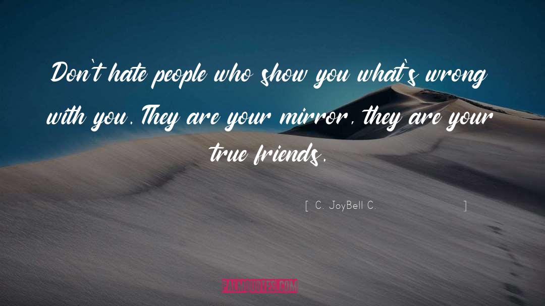 Hate People quotes by C. JoyBell C.