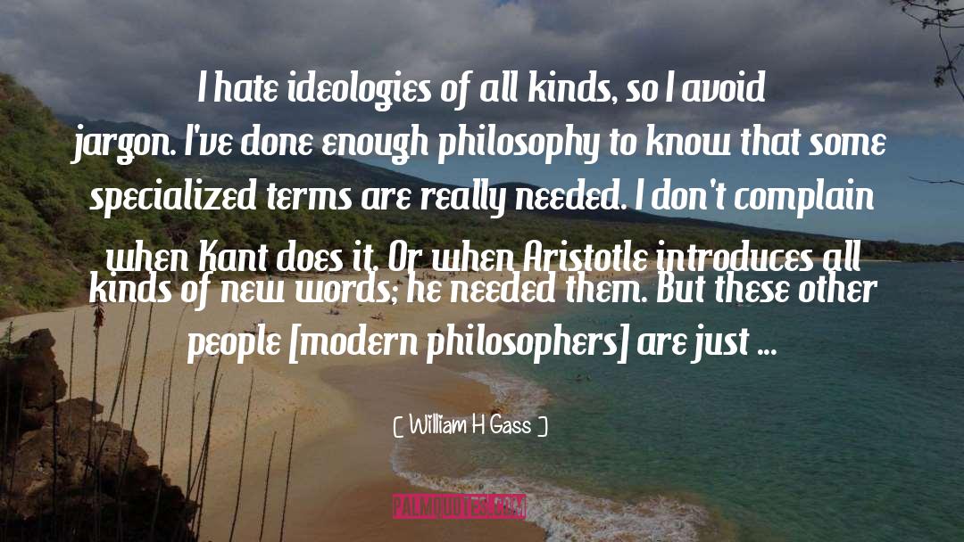 Hate People quotes by William H Gass