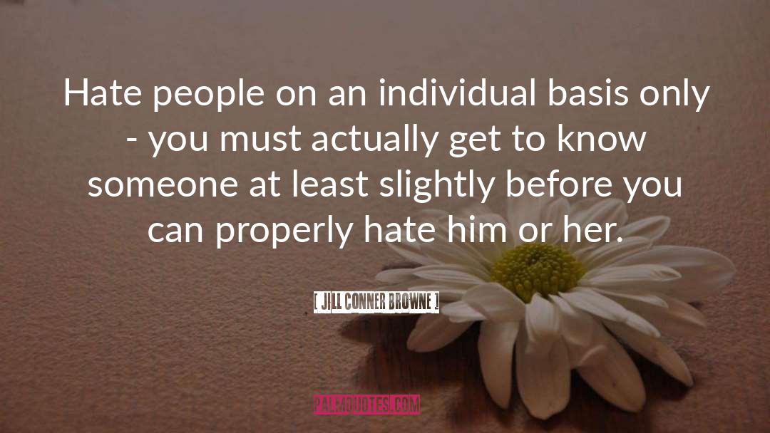 Hate People quotes by Jill Conner Browne