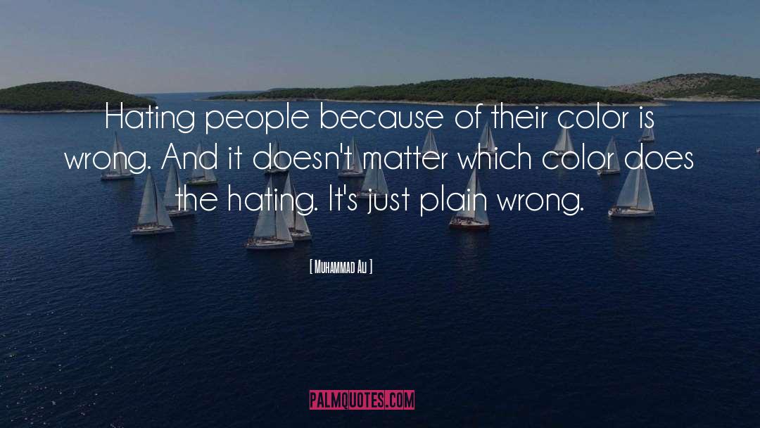 Hate People quotes by Muhammad Ali