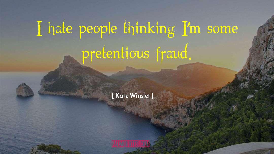 Hate People quotes by Kate Winslet