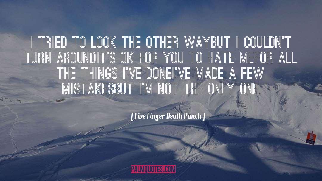 Hate Rude quotes by Five Finger Death Punch