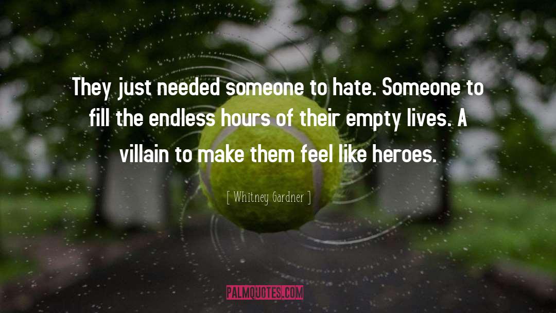 Hate Someone quotes by Whitney Gardner