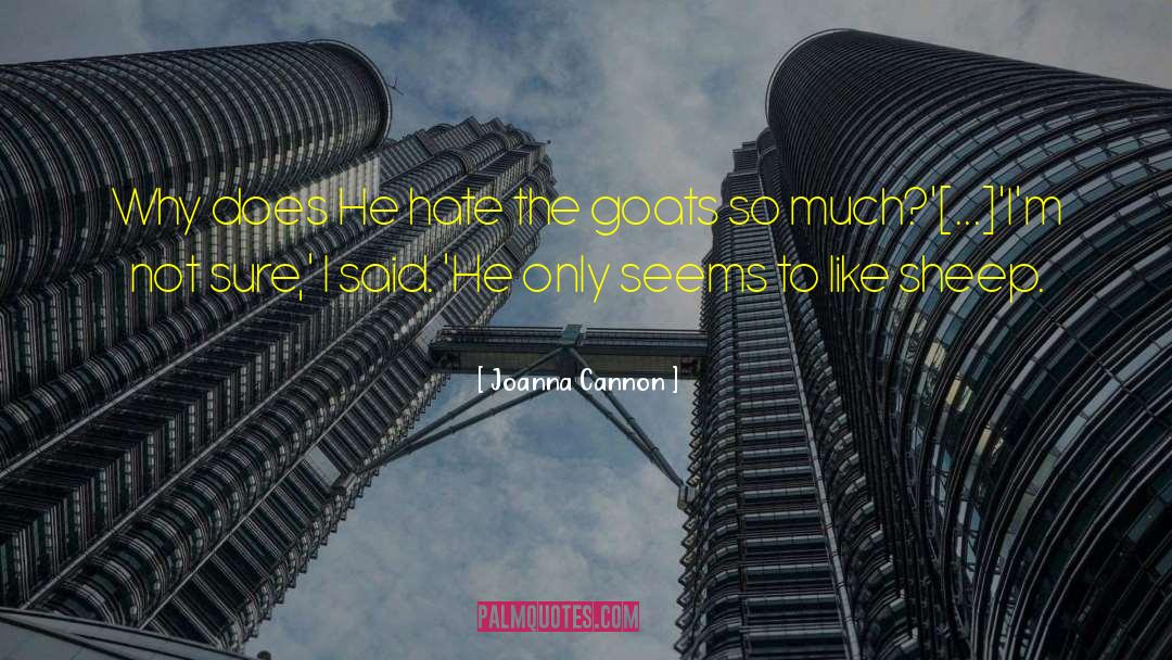 Hate The World quotes by Joanna Cannon