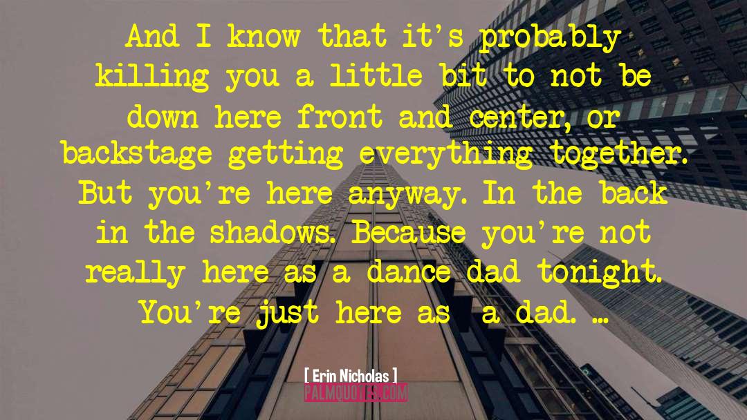 Hate You Dad quotes by Erin Nicholas