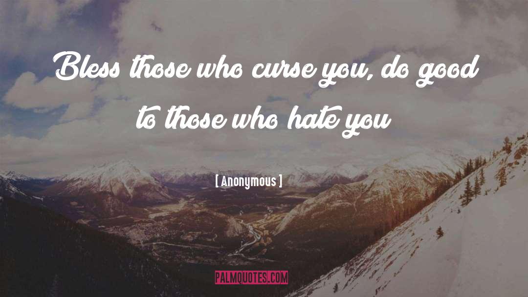 Hate You quotes by Anonymous