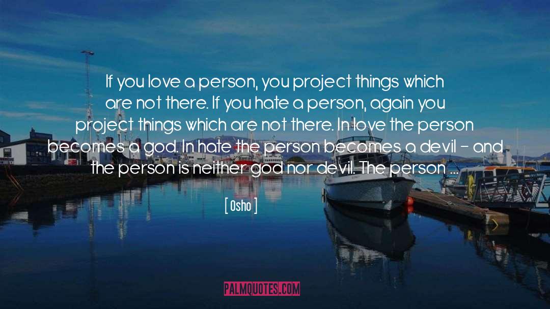 Hate You quotes by Osho