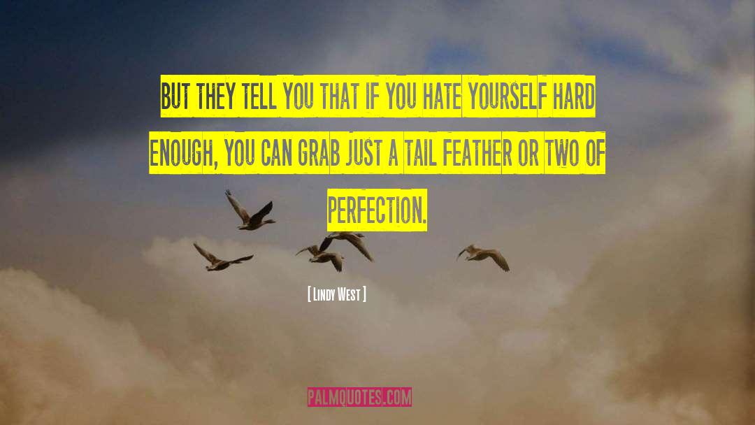Hate Yourself quotes by Lindy West