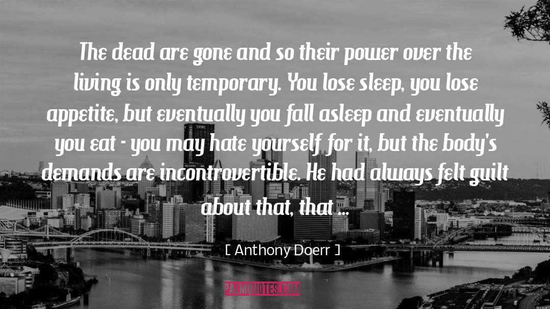 Hate Yourself quotes by Anthony Doerr