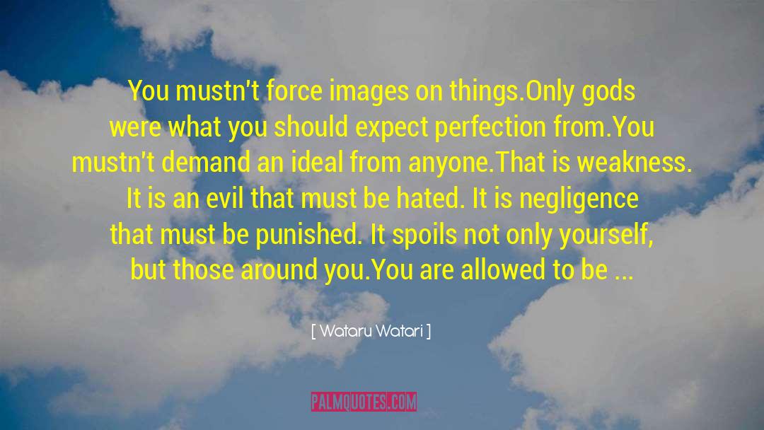 Hate Yourself quotes by Wataru Watari