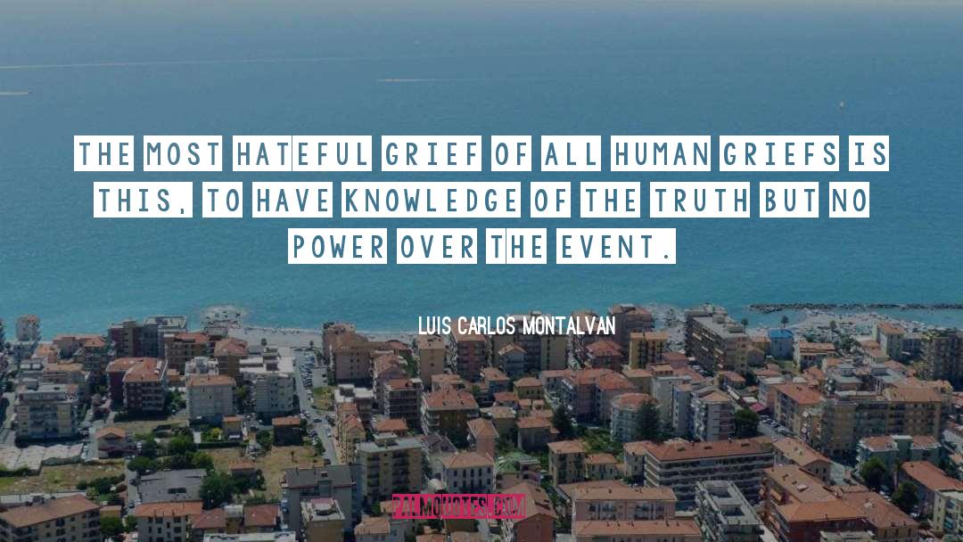 Hateful quotes by Luis Carlos Montalvan